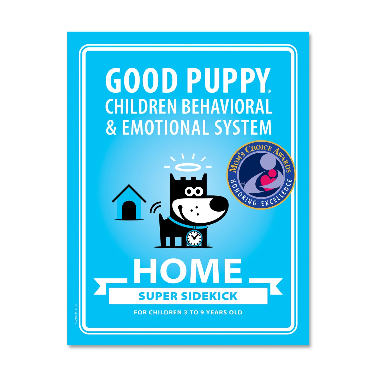 ChatGPT The image is a blue poster for "Good Puppy Children Behavioral & Emotional System." It features a cartoon dog with a halo and a clock collar. The text reads "HOME SUPER SIDEKICK" and is intended for children aged 3 to 9 years old. There is also a "Mom's Choice Awards Honoring Excellence" seal on the right side.