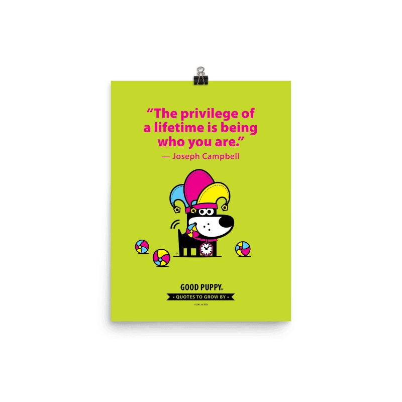 Quotes To Grow By . Poster . The privilege of a lifetime…