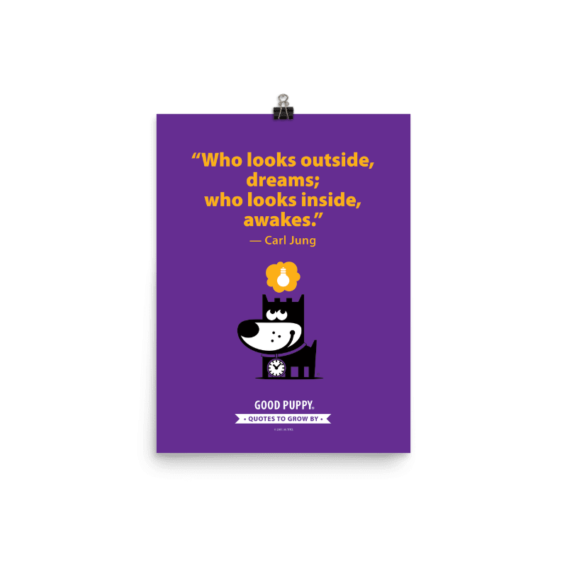 Quotes To Grow By . Poster . Who looks outside, dreams…