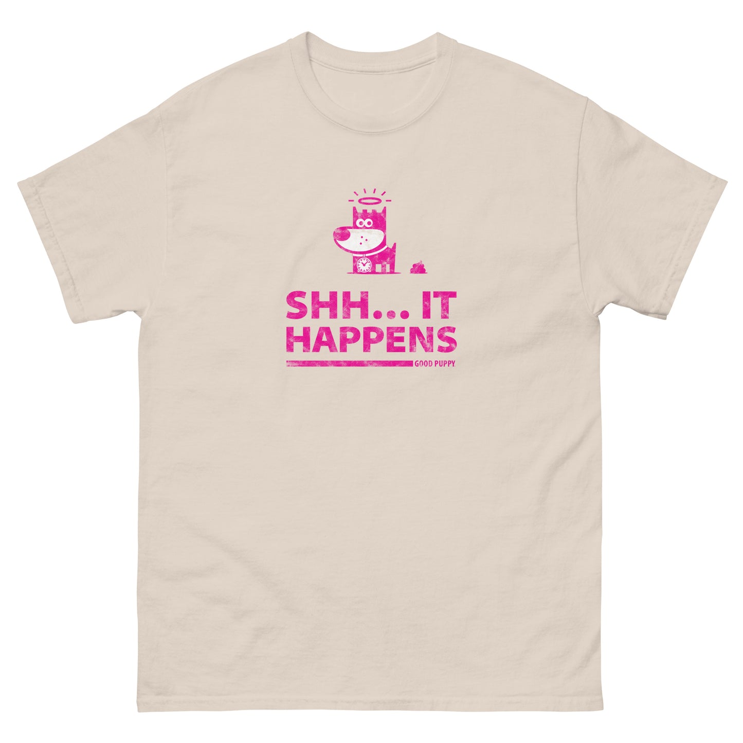 Shh...It Happens . Pink . Unisex Classic Tee