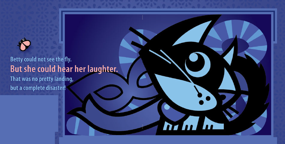 The image shows Betty, a black and white cat, tangled in costume accessories inside a box. A small fly is nearby. The text reads: "Betty could not see the fly. But she could hear her laughter. That was no pretty landing, but a complete disaster!" The background is decorated with blue patterns and a picture of Betty.