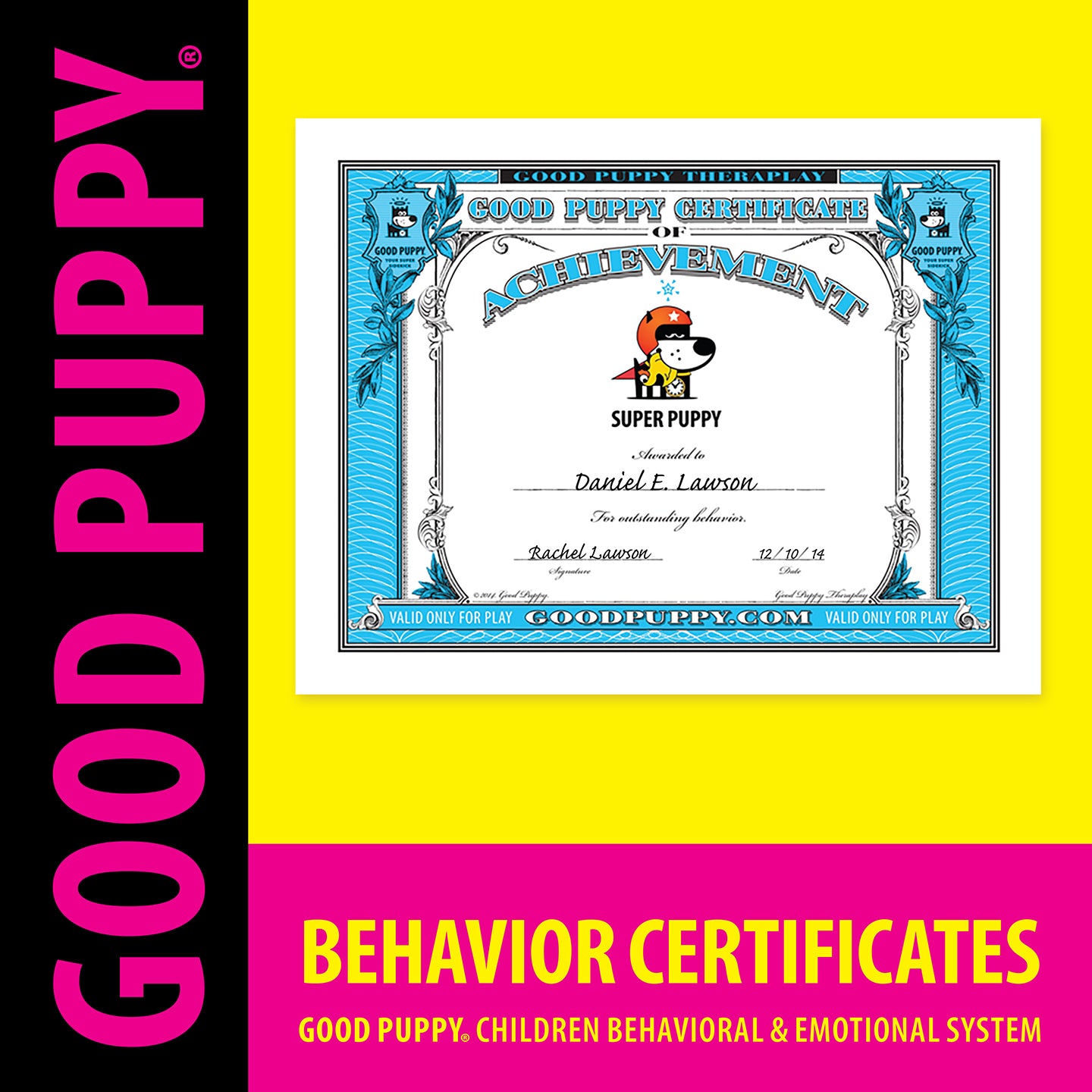 The image displays a "Good Puppy" behavior certificate from the children's behavioral and emotional system. It features a decorative blue border and a "Super Puppy" badge in the center. The certificate is awarded to Daniel E. Lawson for outstanding behavior, signed by Rachel Lawson and dated 12/10/14. The image promotes "Behavior Certificates" as part of the Good Puppy system.