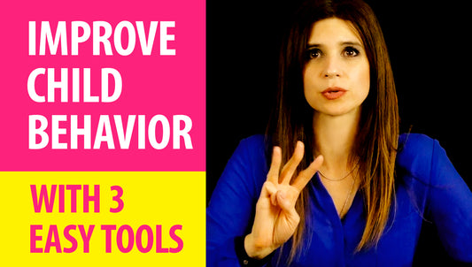 Improve Child Behavior With 3 Tools