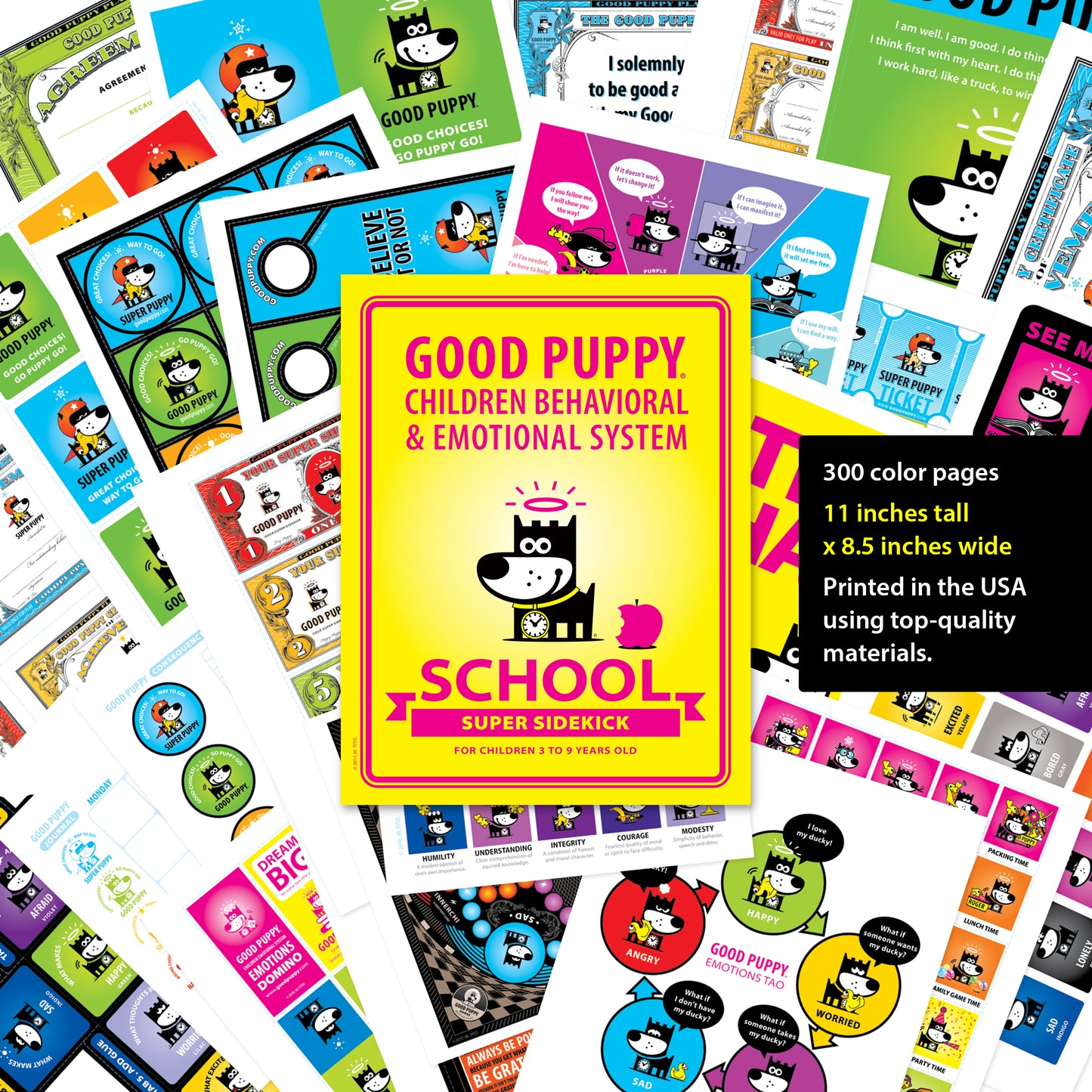 The image showcases the "Good Puppy Children Behavioral & Emotional System" for school settings. It features a yellow poster with a cartoon dog and a bitten apple, surrounded by various colorful pages from the system. The content includes activities and educational tools for children aged 3 to 9 years old. The system consists of 300 color pages, each 11 inches tall by 8.5 inches wide, printed in the USA using top-quality materials.