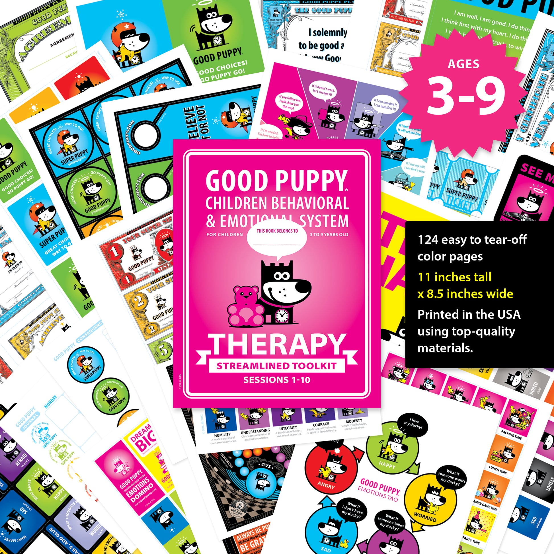 The image features the "Good Puppy" therapy toolkit for children aged 3 to 9. It shows various colorful pages from the toolkit, including behavior charts and activities. The cover states "Good Puppy Children Behavioral & Emotional System, Therapy Streamlined Toolkit, Sessions 1-10." Additional details highlight that the toolkit has 124 easy-to-tear-off color pages, measures 11 inches by 8.5 inches, and is printed in the USA with top-quality materials.