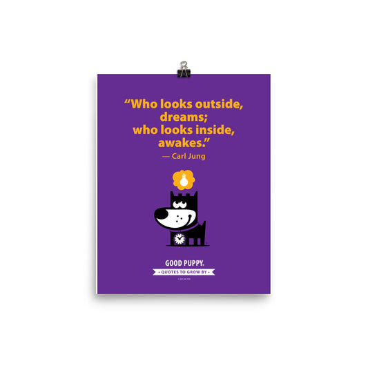 The image has a purple background with orange text that reads, "Who looks outside, dreams; who looks inside, awakes." — Carl Jung. Below the quote, there is an illustration of a black dog with a clock around its neck and a yellow thought bubble with a lightbulb inside. At the bottom, it says "GOOD PUPPY. Quotes to Grow By."