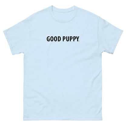 Good Puppy . Unisex Classic Tee