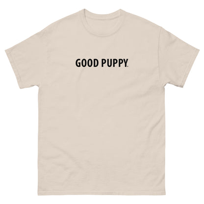 Good Puppy . Unisex Classic Tee