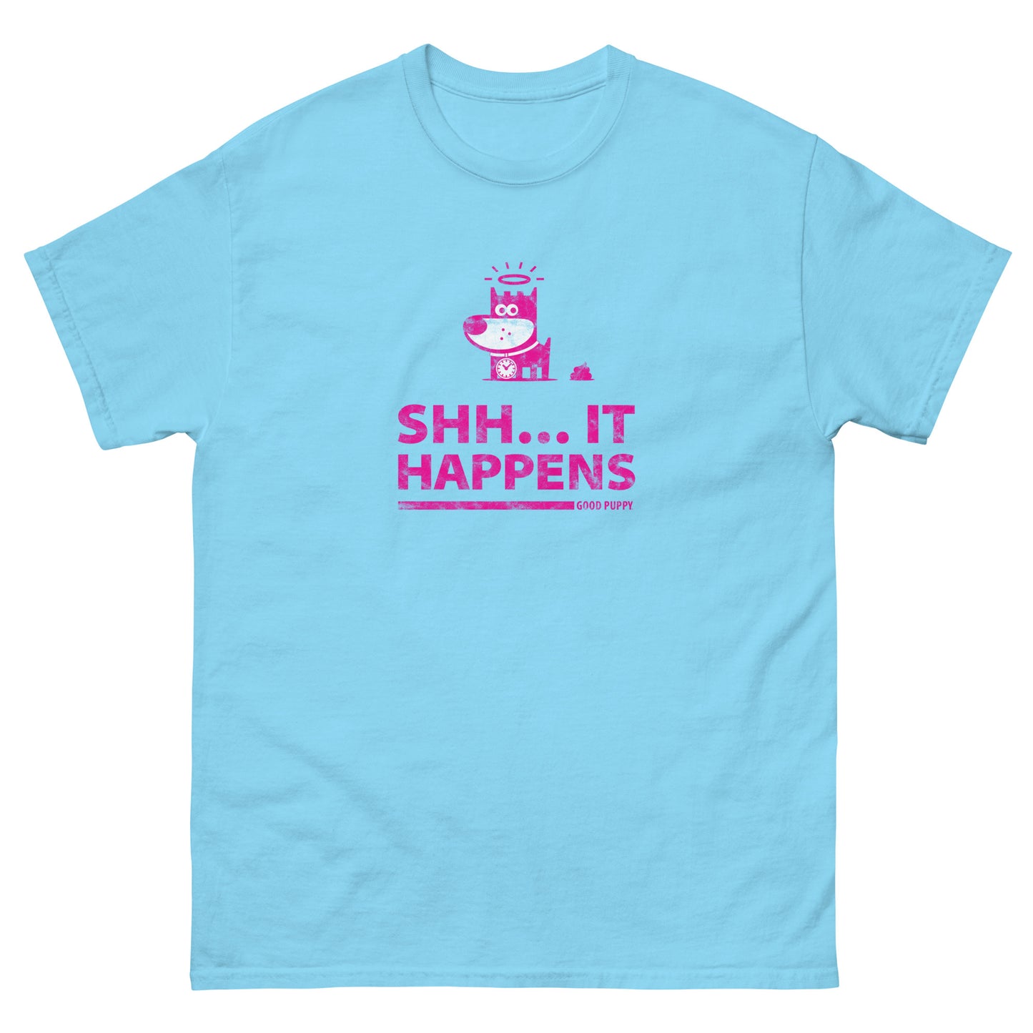 Shh...It Happens . Pink . Unisex Classic Tee