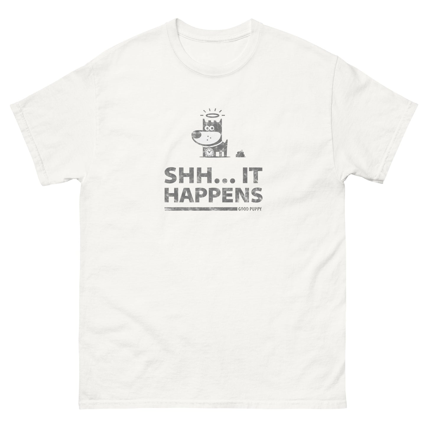 Shh...It Happens . Grey . Unisex Classic Tee