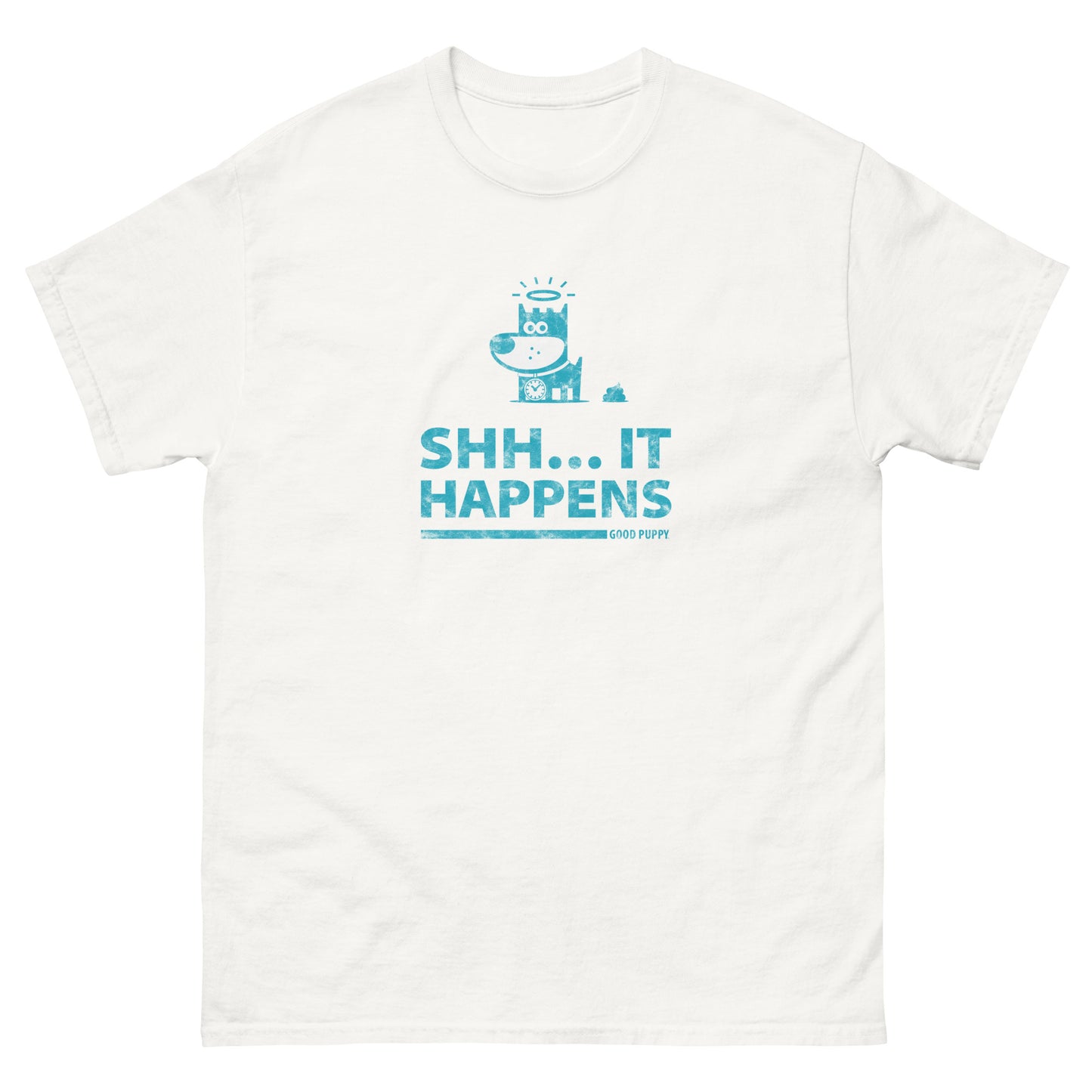 Shh...It Happens . Light Blue . Unisex Classic Tee