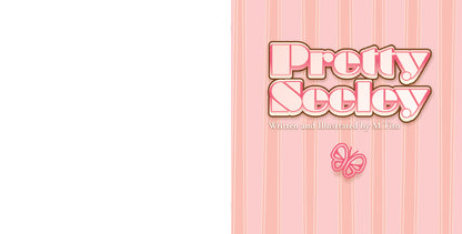 The image is a book cover for "Pretty Seeley" written and illustrated by M. Tito. The cover features the title in large, bold letters with a soft pink and white striped background. A small pink butterfly is placed beneath the title, adding a touch of whimsy to the design.