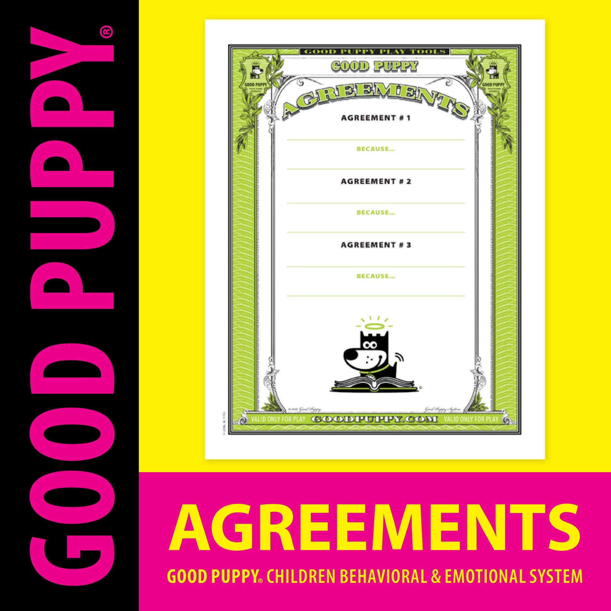 The image shows a "Good Puppy Agreements" form from the Good Puppy Children Behavioral & Emotional System. The form is decorated with a green border and includes spaces for three agreements with explanations ("Because...") below each one. At the bottom, the Good Puppy mascot, wearing a halo and sitting with an open book, is featured. This tool helps children and guardians establish and document behavior agreements in a structured way.