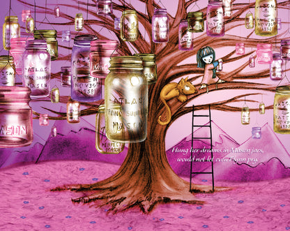 The image shows May sitting on a tree branch surrounded by Mason jars hanging from the branches, glowing softly. Her stuffed animal, Flynn, sits beside her. A ladder leans against the tree. The background features pink hills and purple flowers. The text reads, "Hung her dreams in Mason jars, would not let even Flynn pry."